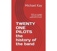 TWENTY ONE PILOTS the history of the band: 2025 an in depth journey with the band and its music