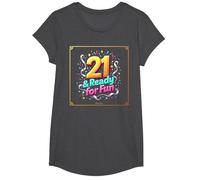 Twenty-One & Ready for Fun : Cadeau d'anniversaire 21 Ans T-Shirt, Fille, Chiné Foncé, XS