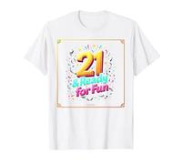 Twenty-One & Ready for Fun : Cadeau d'anniversaire 21 Ans T-Shirt, Homme, Blanc, M