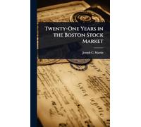 Twenty-One Years in the Boston Stock Market