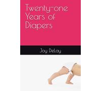 Twenty-one Years of Diapers