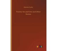 Twenty-Six And One And Other Stories