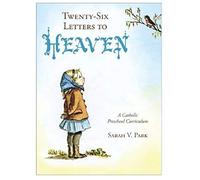 Twenty-Six Letters To Heaven