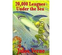 Twenty Thousand Leagues Under the Sea Jules Verne (Auteur)