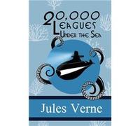 Twenty Thousand Leagues Under the Sea - Jules Verne - SDE Classics - Livre en Anglais Jules VerneJules Verne (Auteur)