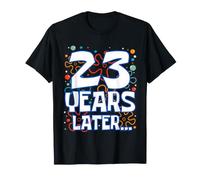 Twenty Three 23 Years Later 23rd Birthday Funny Party Meme T-Shirt