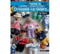 Twenty to Knit: Dressed-up Bears