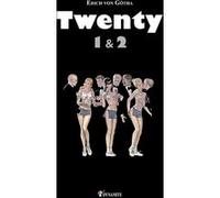 Twenty - Tomes 1 & 2 Erich von Gotha (Auteur)