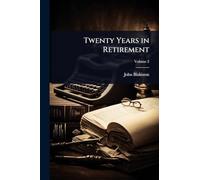 Twenty Years in Retirement