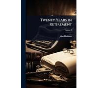 Twenty Years in Retirement