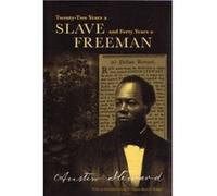 TwentyTwo Years a Slave Forty Years a Free Man by Graham R Hodges Austin Steward (Auteur)