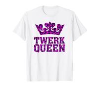 Twerk Queen - Twerking Funny Booty Dance Citation Humour Dire T-Shirt