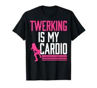 Twerking Is My Cardio Le twerk est mon cardio T-Shirt