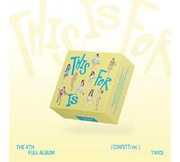 TWICE 4th Album THIS IS FOR (CONFETTI ver.)