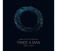 Twice a Man - Songs of Future Memories (1982 -2022) (3cd Book)