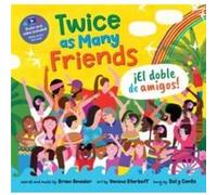 Twice as Many Friends El doble de amigos by Brian Amador Brian Amador (Auteur)