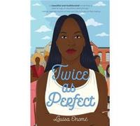 Twice as Perfect by Louisa Onome Louisa Onome (Auteur)