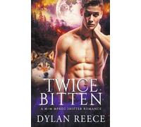 Twice Bitten - A M/M Mpreg Shifter Romance