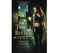 Twice Bitten, Chicagoland Vampires Chloe Neill (Auteur)