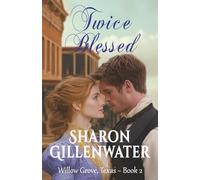Twice Blessed: Christian Historical Western Romance