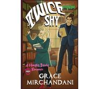 Twice Shy: A Monster Brides Romance
