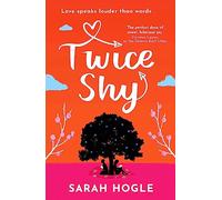 Sarah Hogle – Twice Shy – the most hilarious and feel-good romance – Livre en anglais, broché