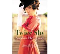 Twice Shy: The must-read new enemies-to-lovers Regency romance from the author of Kingscastle