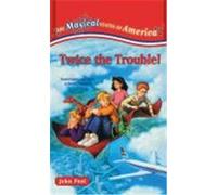 Twice the Trouble, Peel, John, Magical States of America. John Peel (Auteur)