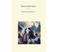Twice-told tales