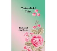 Twice-told tales