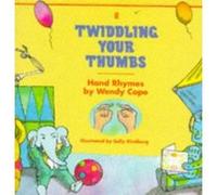 Twiddling Your Thumbs Wendy Cope (Auteur)