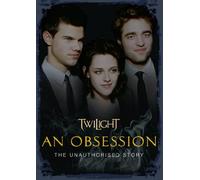 Twilight - An Obsession