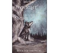 Twilight At Night (The Packs)