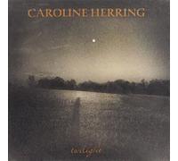 Twilight by Caroline Herring (2003-09-23)