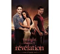 Twilight Chapitre 4 : Révélation 1ère Partie