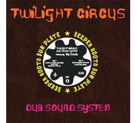 Twilight Circus - Featuring Big Youth [Import]