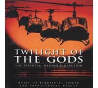 Twilight of the Gods: The Essential Wagner Collection [Audio CD] NEUF