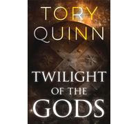 Twilight of the Gods - Tory Quinn - Level 4 Press, Inc. - ebook (ePub) - Livre