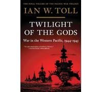 Twilight of the Gods: War in the Western Pacific, 1944-1945