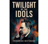 Twilight of the Idols