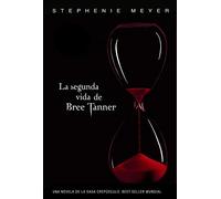 Twilight Saga - Spanish: La segunda vida de Bree Tanner