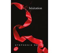 Twilight - Tome 3 - Hésitation poche