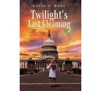 Twilight's Last Gleaming