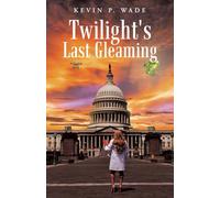 Twilight's Last Gleaming