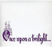 Twilights - Once Upon a Twilight
