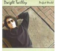 Twilley, Dwight - Perfect World