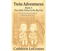 Twin Adventures Book 1:: Two Little Twins in the Big City