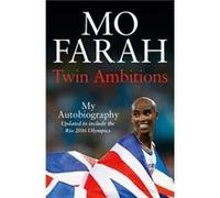 Twin Ambitions My Autobiography by Mo Farah Farah, Mo (Auteur)