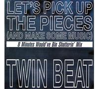 Twin-Beat - Let's Pick Up The Pieces (And Make Some Music) [12" Maxi]