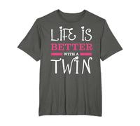 Twin Brother ou Twin Mother for Life is better with twins T-Shirt